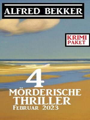cover image of 4 Mörderische Thriller Februar 2023